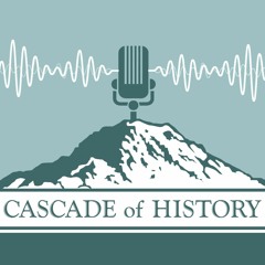 Cascade of History – Ep. 32: Manis Mastodon and Historic Fire Lookouts