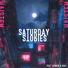 Saturday Stories (feat. Aviran & Asaï)