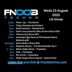 Naira Bullón - Fnoob Techno 24.08.23 - #004