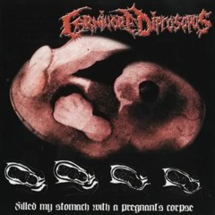 CARNIVORE DIPROSOPUS - Your Anal's Fluids Are Devoution Of Your Blood