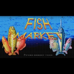 Fish Market - Main Theme