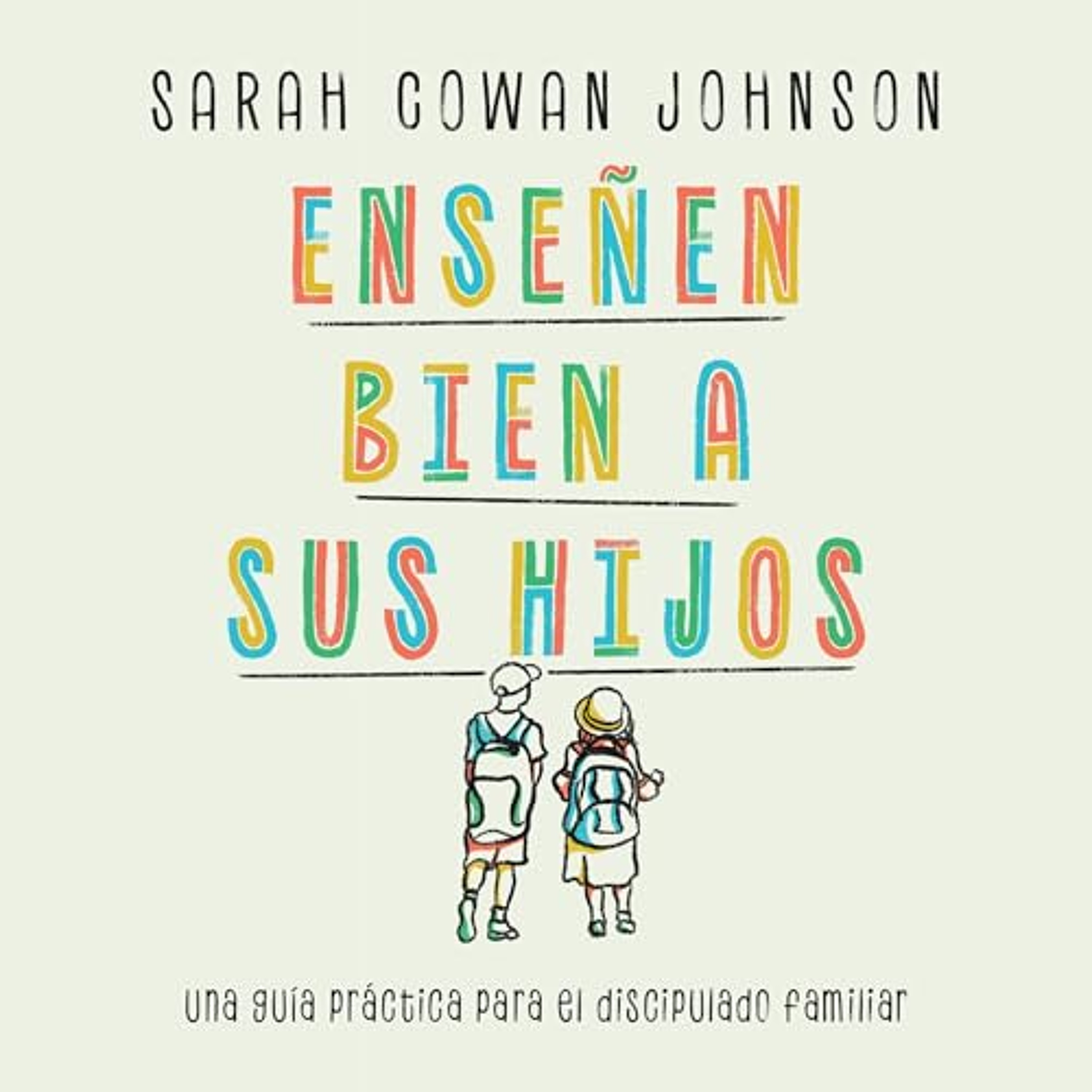 Enseñen bien a sus hijos (Audiolibro) | Prueba Gratis