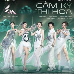 Cầm Kỳ Thi Hoạ - Em Xinh Say Hi | Bích Phương , Lamoon , Bảo Anh , Tiên Tiên , Phương Mỹ Chi