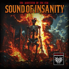 Sound of Insanity 𝐈 - The beginning of the end