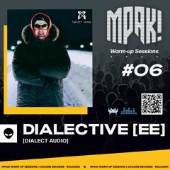 Dialective - MPAK! | Warm Up Session