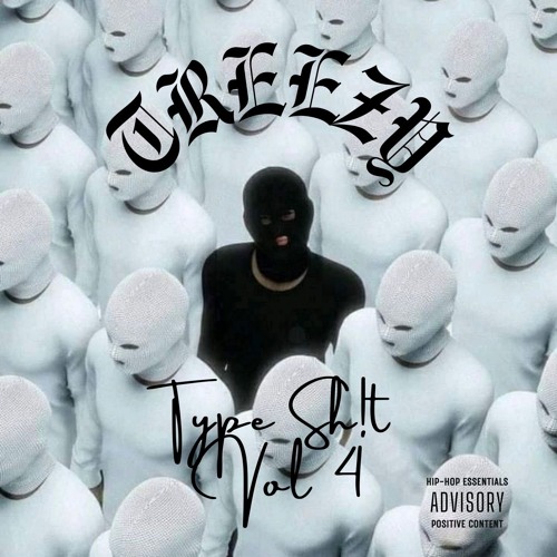 TYPE SH!T -  Mixtape Vol.4
