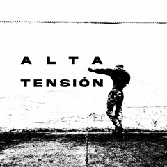 Alta Tensión (prod. vo mismo)