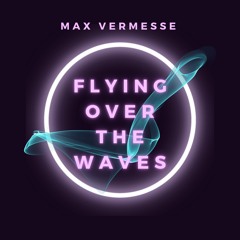 flying over the waves