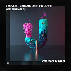 HITAK - Bring Me To Life (ft. Norah B.)