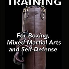 ACCESS KINDLE 📥 Heavy Bag Training: For Boxing, Mixed Martial Arts and Self-Defense