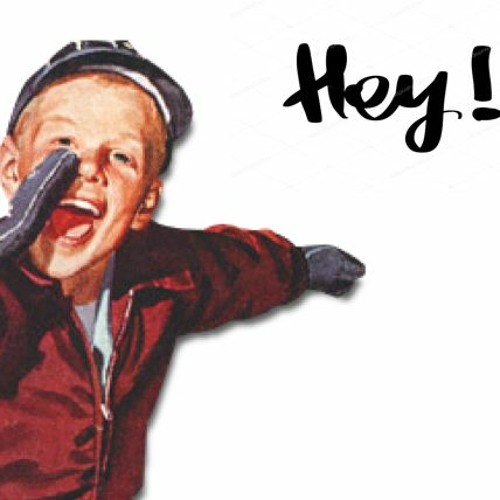 Hey!