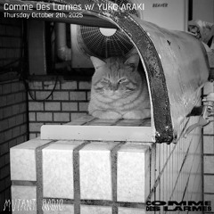 Comme Des Larmes invite Yuko Araki
