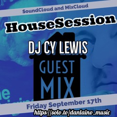 HouseSession Guest Mix DJ Cy Lewis