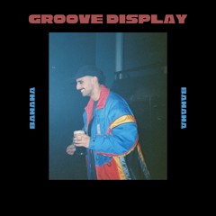 Groove Display [FREE DL]