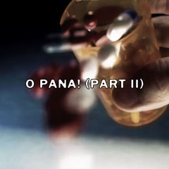 $uicideboy$ - O Pana! (Part II) (prod. ByMe Beats)