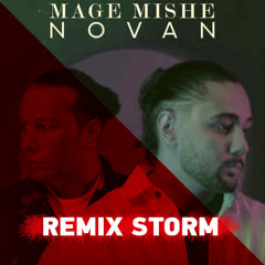 Novan - Mage Mishe (remix By Storm)200