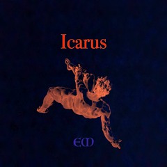 Icarus (It's Not Fair)