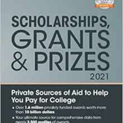 FREE EBOOK 📝 Scholarships, Grants & Prizes 2021 (Peterson's Scholarships, Grants & P