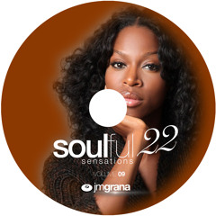 Soulful Sensations 2022 Vol.09 (01-09-2022) By JM Grana