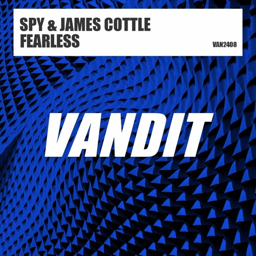 Spy & James Cottle - Fearless (Radio Edit)