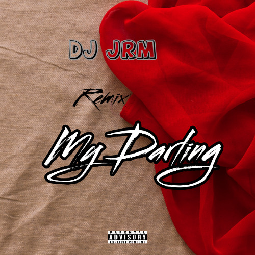 My Darling - REmix DJ JRM 2025