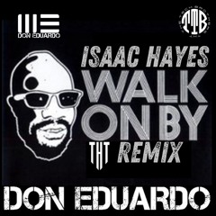 Isaac Hayes - Walk on Bay (THT remix)