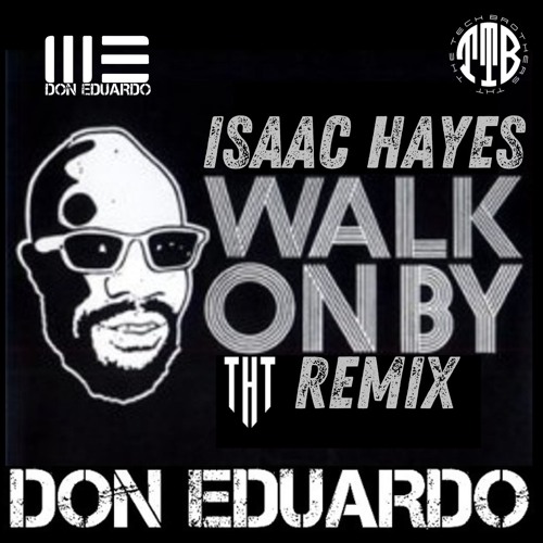 Isaac Hayes - Walk on Bay (THT remix)