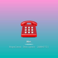 Hopeless Designer [ABR072]
