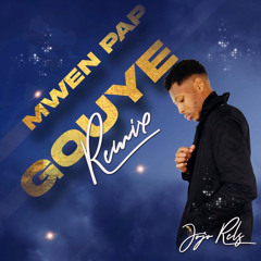 Jojo Rels - Mwen pap gouye (Remix)