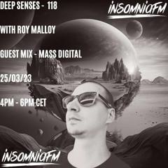 Deep Senses 118 - Roy Malloy (Guestmix by Mass Digital) [March 2023]