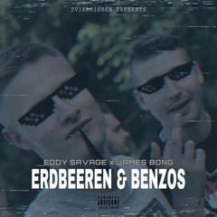 Erdbeeren & Benzos - James Bong x EddySavage (prod. by Hunes & 2VierSieben)