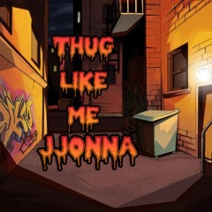 Thug Like Me (Full cover)