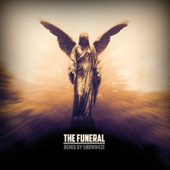 THE FUNERAL (TECHNO REMIX)