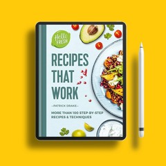 HelloFresh Recipes that Work . Totally Free [PDF]