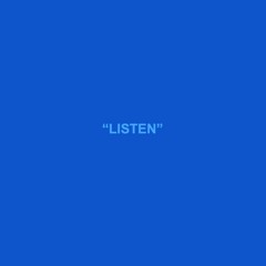 Listen