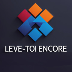 Lève-toi encore