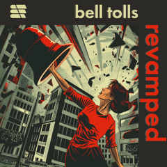 Bell Tolls (Revamped) - FREE DOWNLOAD