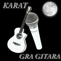 Karat - Gra Gitara (Prod. Wixu)