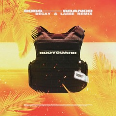 Gobs - Bodyguard (feat. Branco) (MAUNN & Lasse Remix)