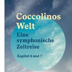 Coccolinos Welt - Kapitel 6