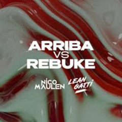 Lean Gatti - Arriba vs Rebuke (feat. Nicolas Maulen)