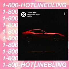 James Hype - Ferrari vs. Drake - Hotline Bling (Toadally Kyle Mashup)