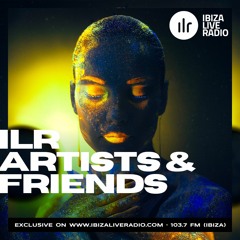 IBIZA LIVE RADIO ARTISTS & FRIENDS