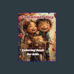 [READ EBOOK]$$ ⚡ Valentines Day Coloring Book for Kids: 50+ Super Cute, Easy, Fun, and Unique Vale