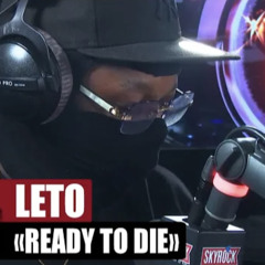 [EXCLU] Leto Ready to die PlanèteRap