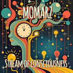 Stream of Consciousness
