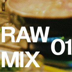 RAW MIX 01 // GHETTO GROOVE MEMORIES