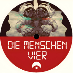 Die Menschen Vier