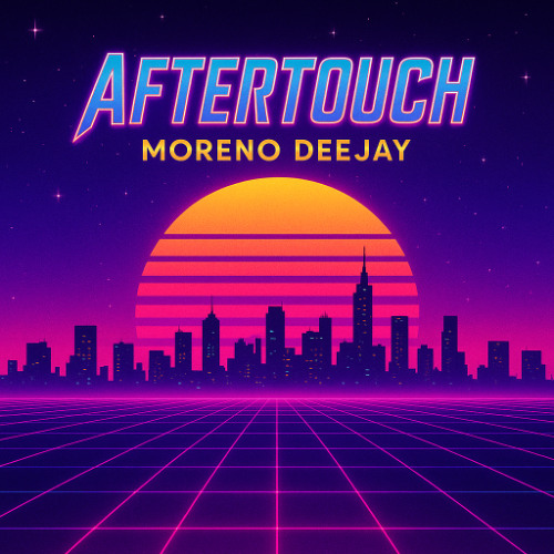 Aftertouch - moreno deejay radio mix