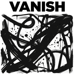 VANISH